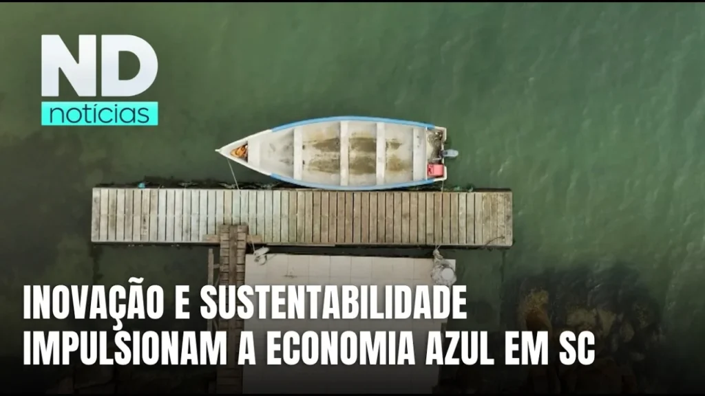 Economia Azul em Santa Catarina: Inovação que Gera Mais de 60 Mil Negócios